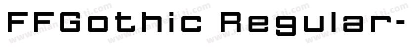 FFGothic Regular字体转换
